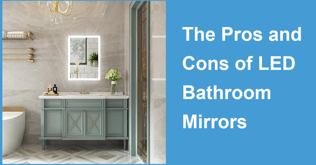 The Pros and Cons of LED Bathroom Mirrors