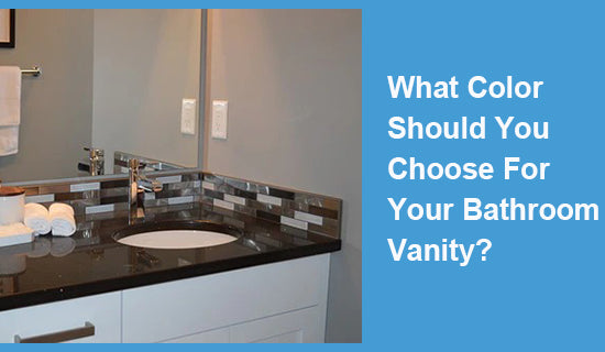 What Color Should You Choose For Your Bathroom Vanity?
