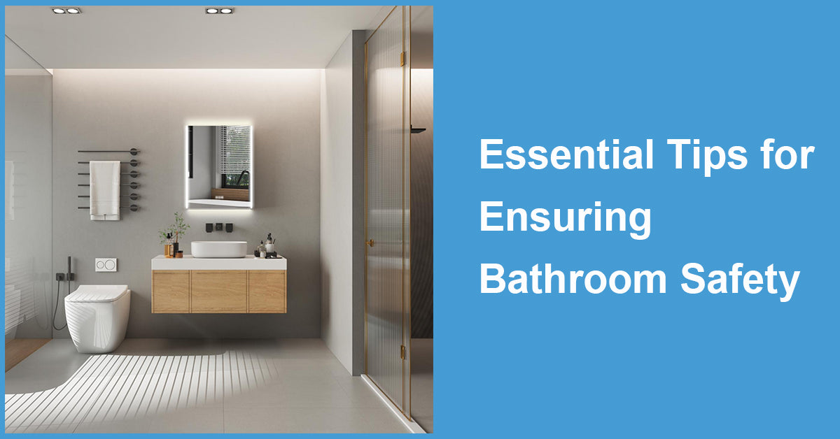 Essential Tips for Ensuring Bathroom Safety