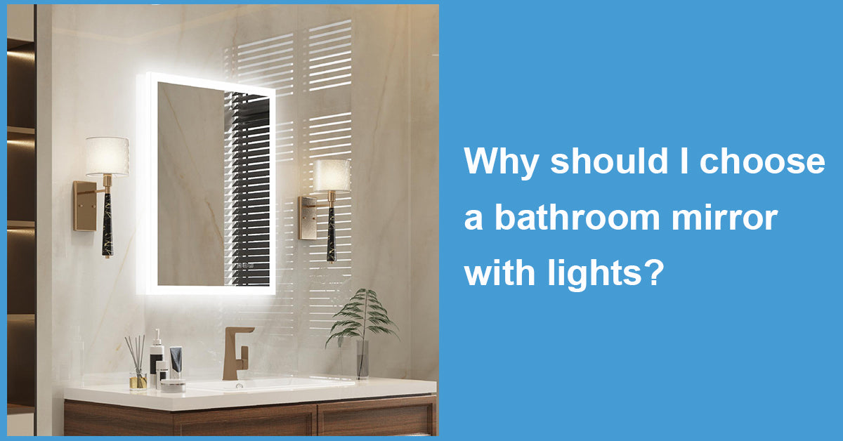 Why should I choose a bathroom mirror with lights|WELLFOR