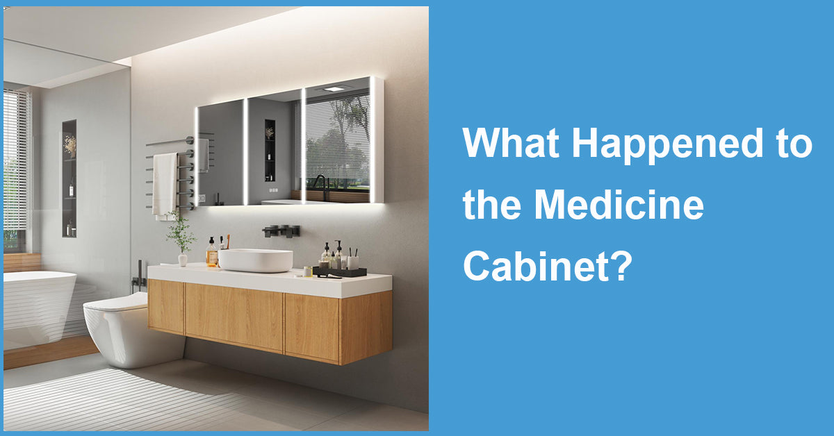 What Happened to the Medicine Cabinet?