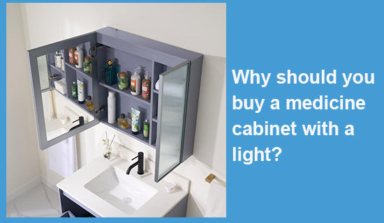 Why should you buy a medicine cabinet with a light?