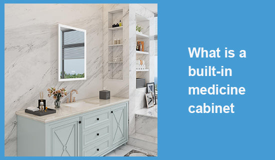 What is a built-in medicine cabinet