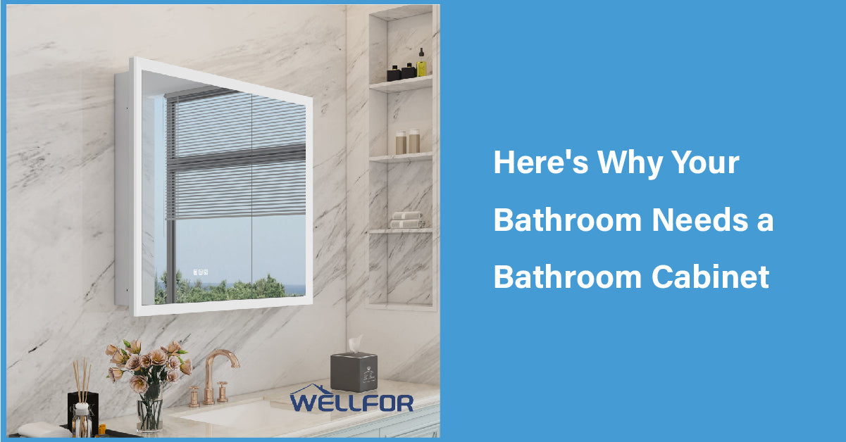 Here's Why Your Bathroom Needs a Bathroom Cabinet