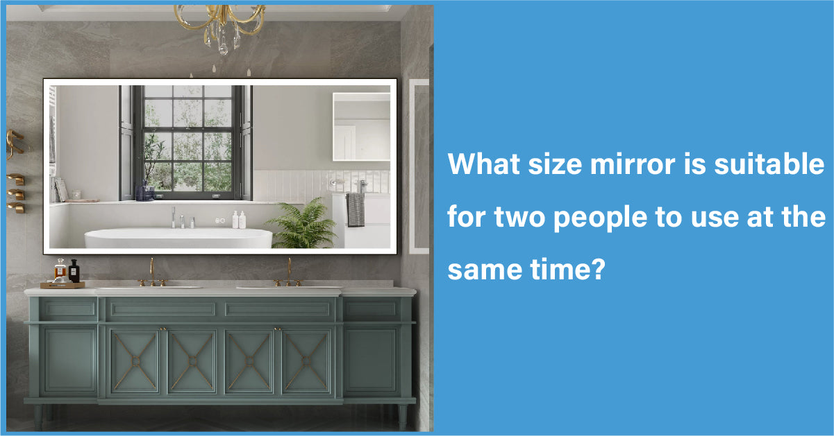 What size mirror is suitable for two people to use at the same time?