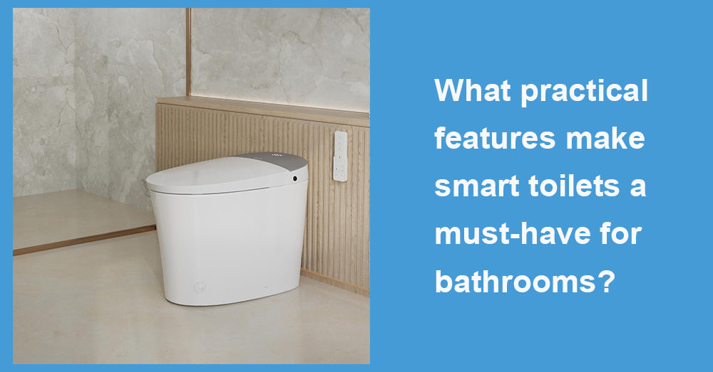 What practical features make smart toilets a must-have for bathrooms?