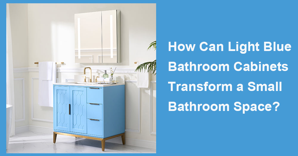 How Can Light Blue Bathroom Cabinets Transform a Small Bathroom Space?