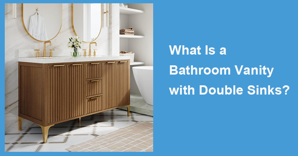 What Is a Bathroom Vanity with Double Sinks?