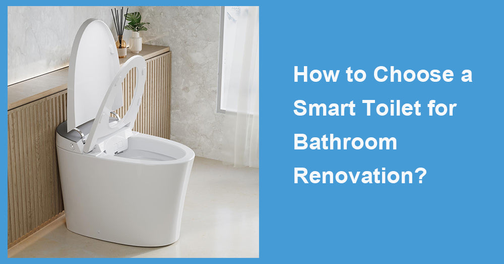 How to Choose a Smart Toilet for Bathroom Renovation?