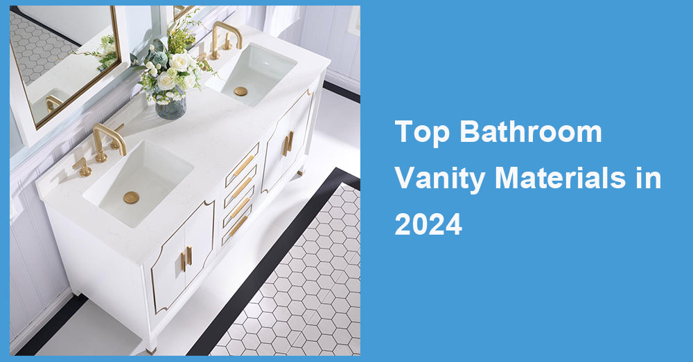 Top Bathroom Vanity Materials in 2024