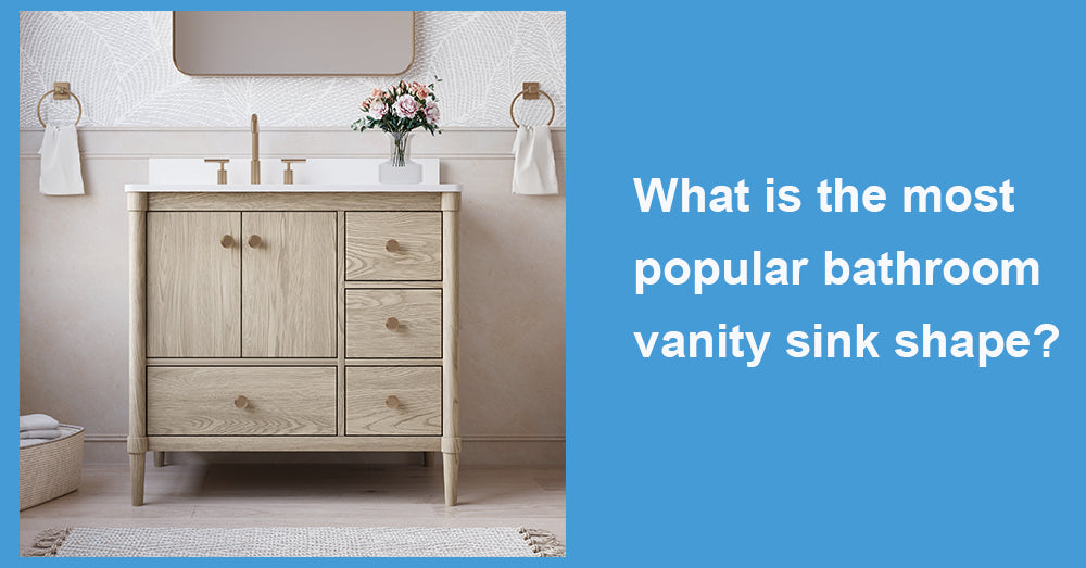 What is the most popular bathroom vanity sink shape?