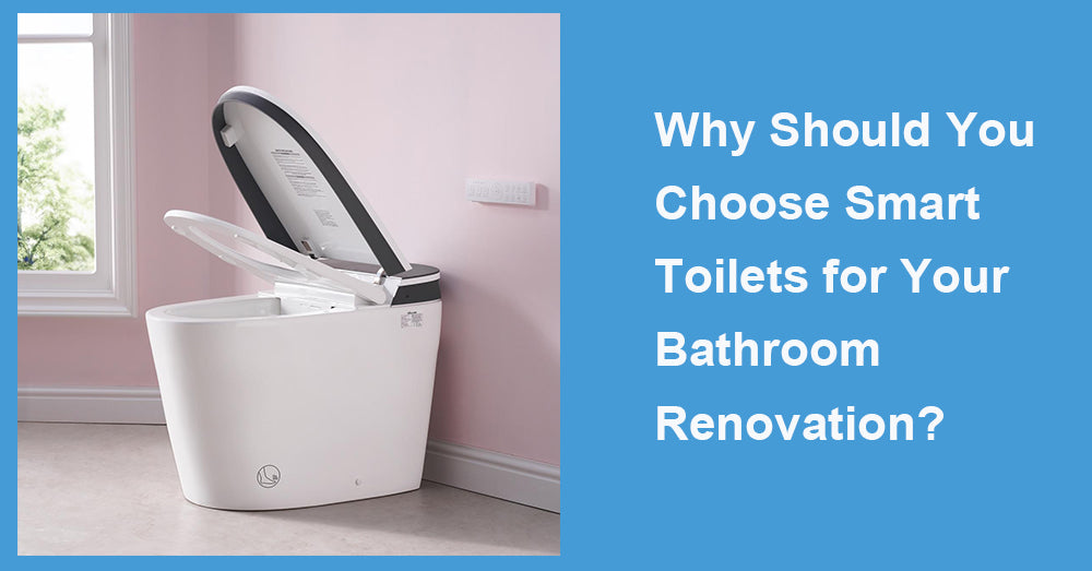 Why Should You Choose Smart Toilets for Your Bathroom Renovation?