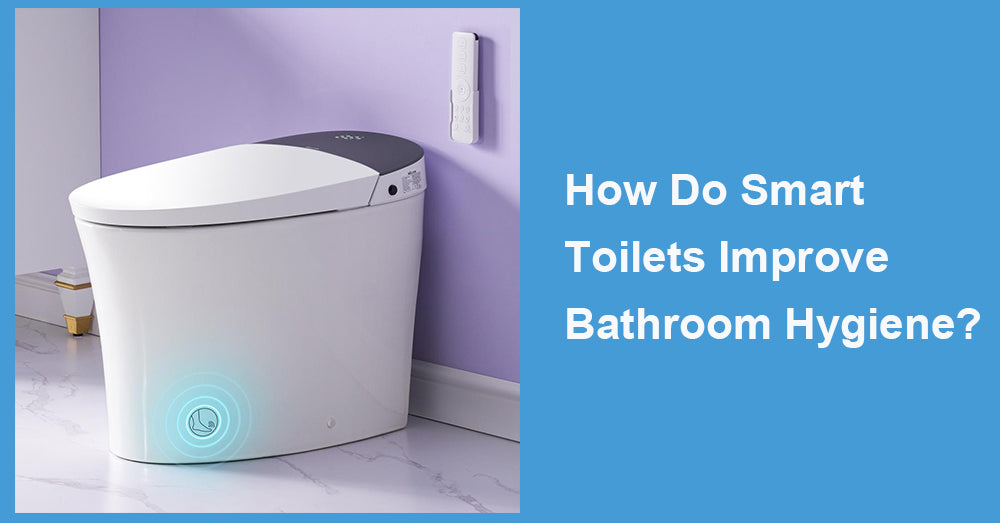 How Do Smart Toilets Improve Bathroom Hygiene?