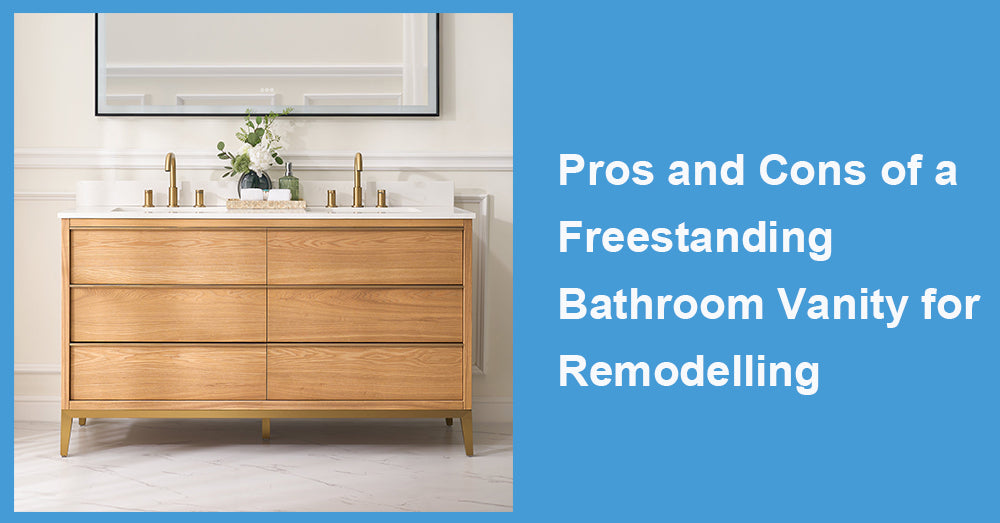 Pros and Cons of a Freestanding Bathroom Vanity for Remodelling