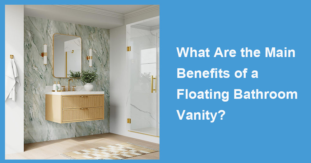 What Are the Main Benefits of a Floating Bathroom Vanity?