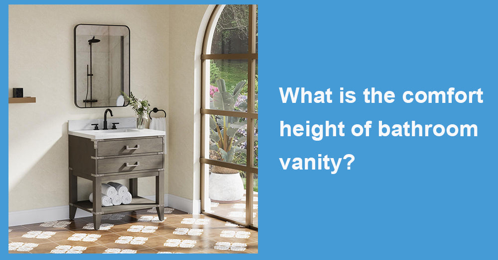 What is the comfort height of bathroom vanity?