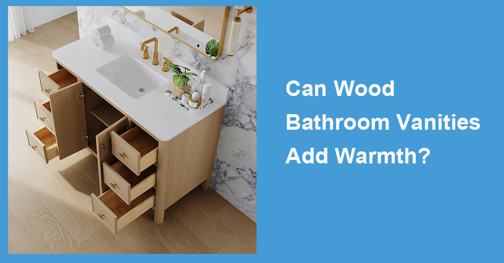 Can Wood Bathroom Vanities Add Warmth?