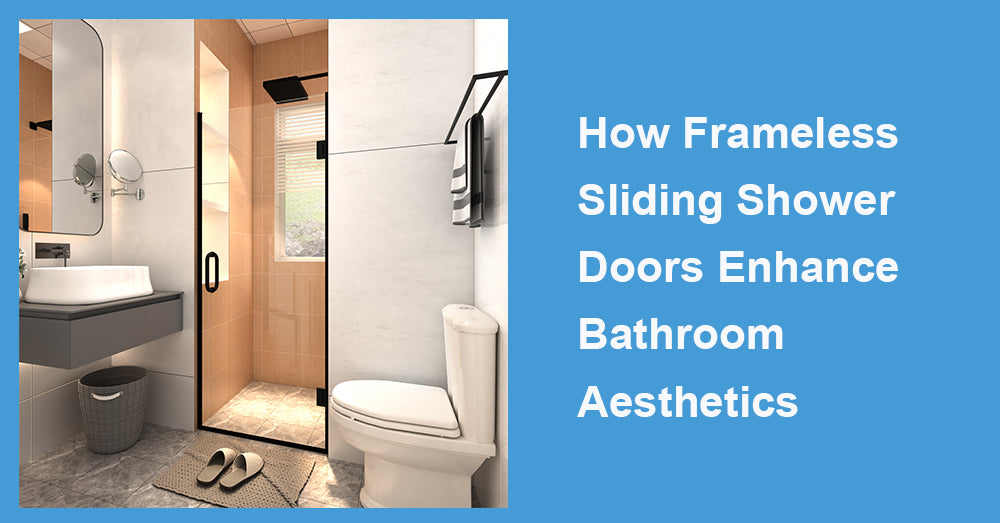How Frameless Sliding Shower Doors Enhance Bathroom Aesthetics