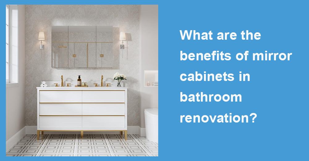 What are the benefits of mirror cabinets in bathroom renovation?