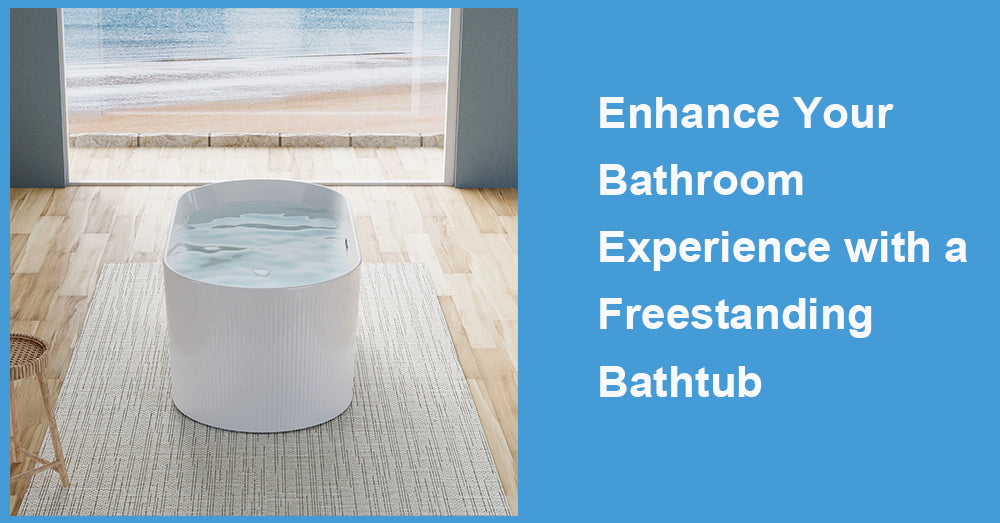 Enhance Your Bathroom Experience with a Freestanding Bathtub
