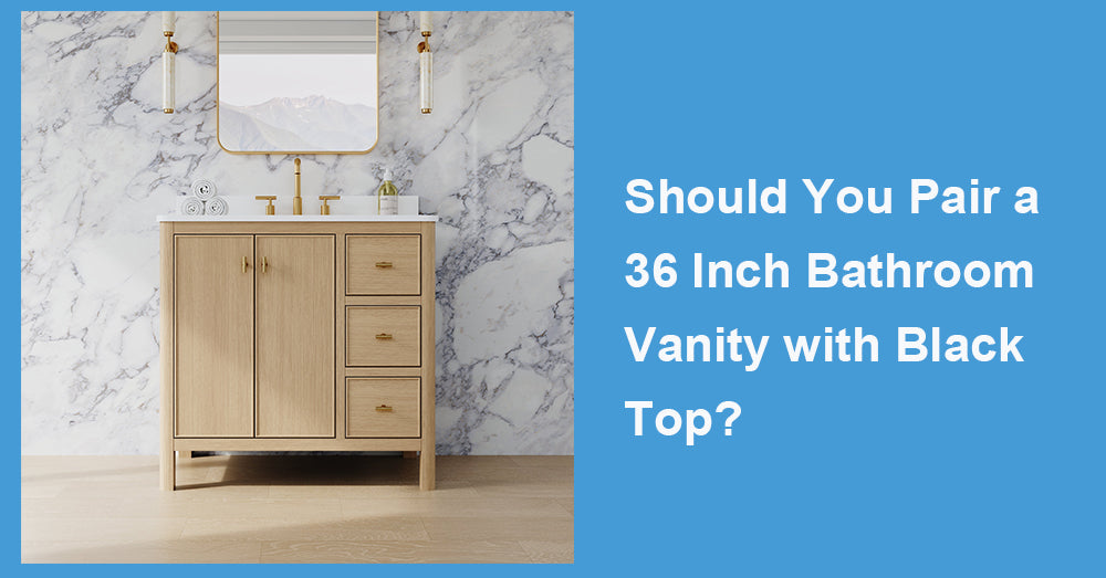 Should You Pair a 36 Inch Bathroom Vanity with Black Top?