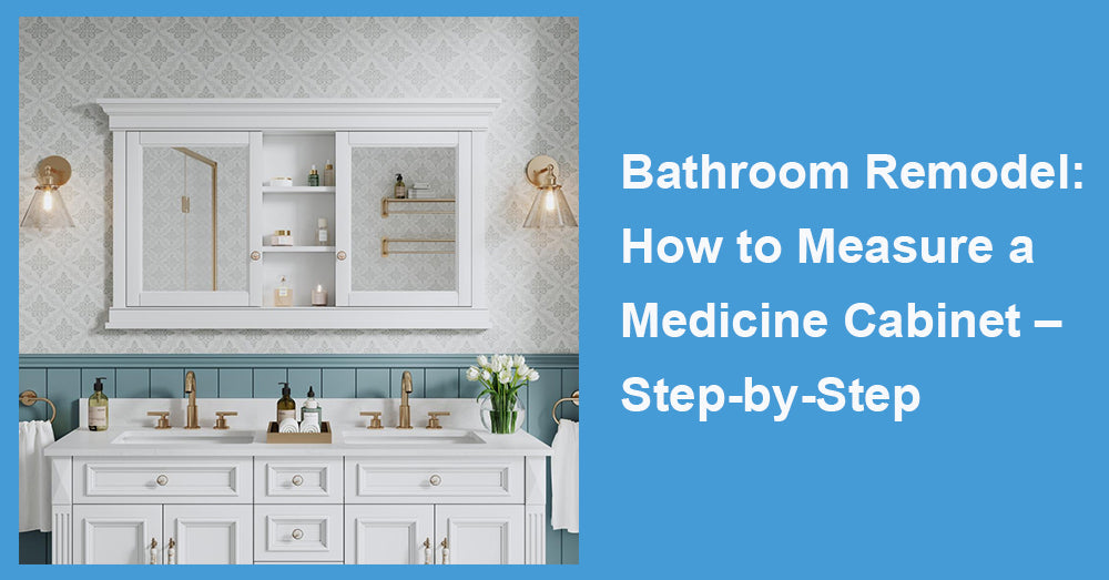 Step-by-step: how to measure for medicine cabinet