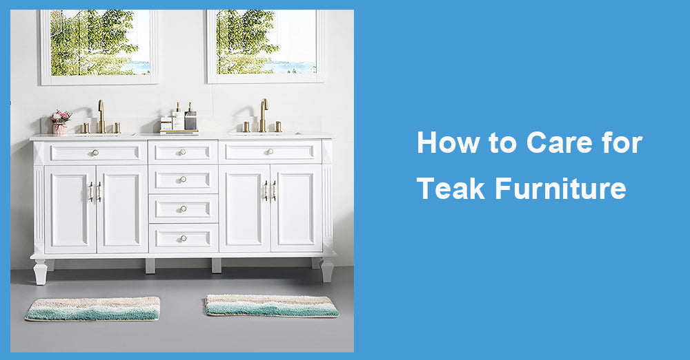 How to Care for Teak Furniture