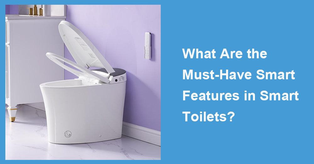What Are the Must-Have Smart Features in Smart Toilets?