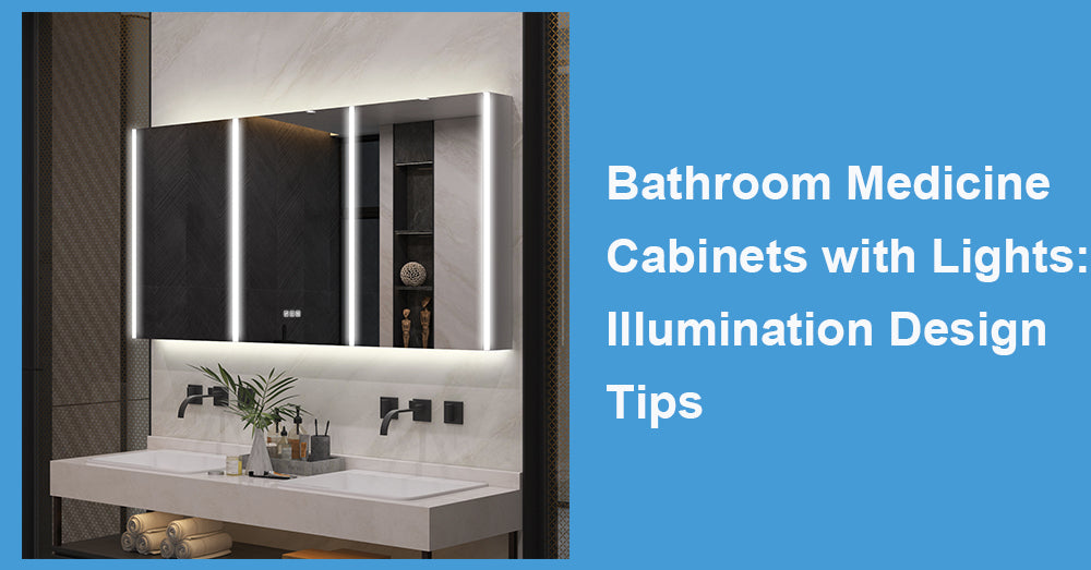 Bathroom Medicine Cabinets with Lights: Illumination Design Tips