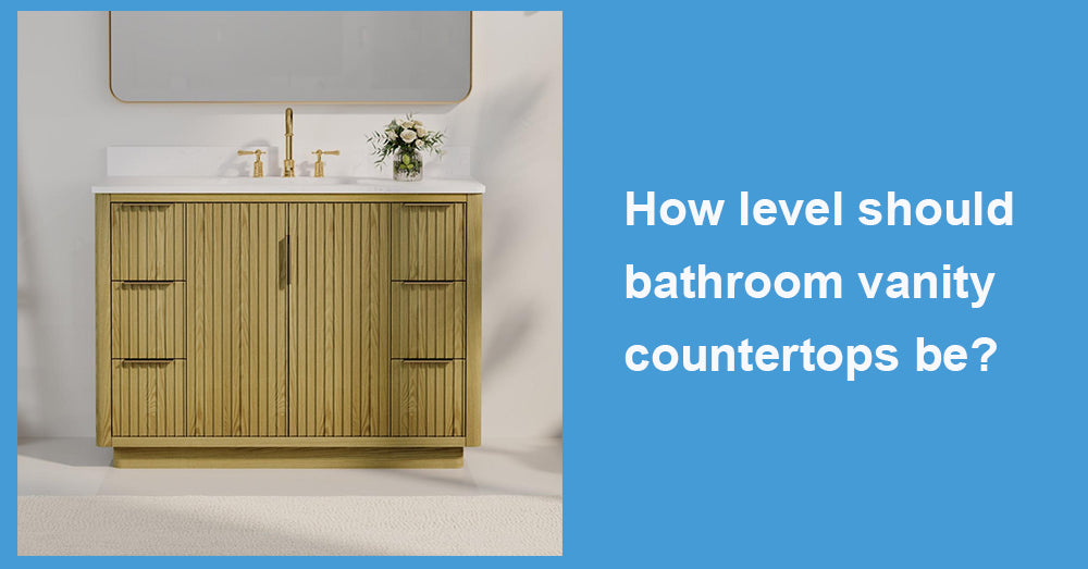 How level should bathroom vanity countertops be|WELLFOR