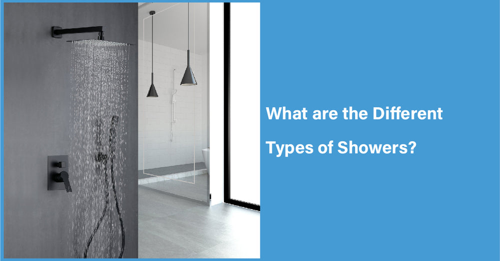 Diffrent Shower What Are The Different Types Of Showers|WELLFOR