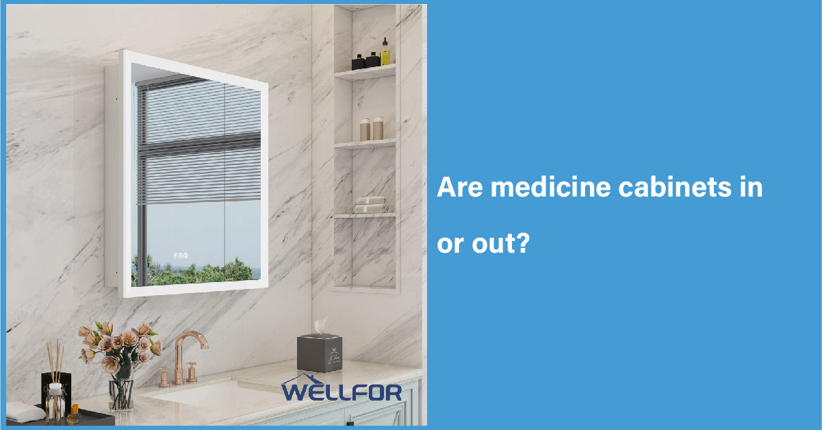 Are medicine cabinets in or out?
