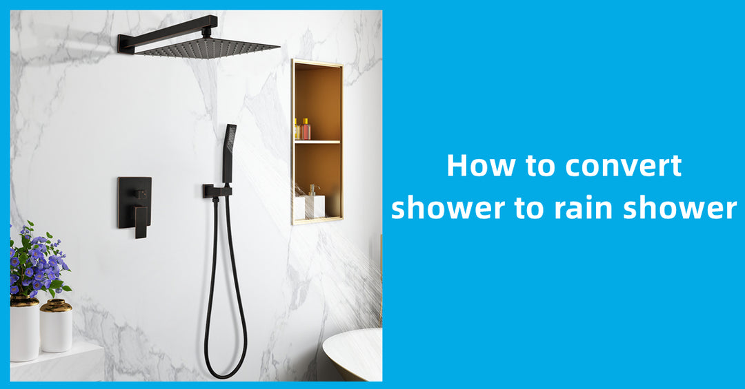 How to convert shower to rain shower