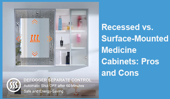 Recessed vs. Surface-Mounted Medicine Cabinets: Pros and Cons