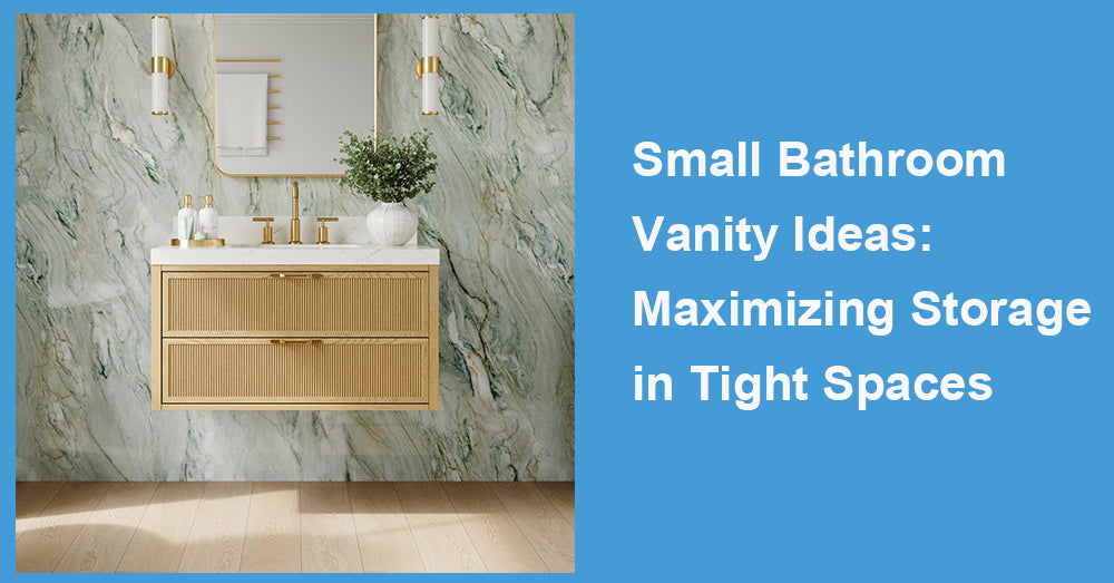 Small Bathroom Vanity Ideas: Maximizing Storage in Tight Spaces
