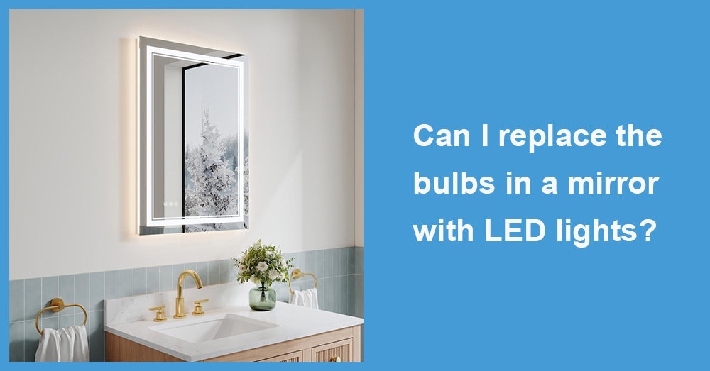 Can I replace the bulbs in a mirror with LED lights?