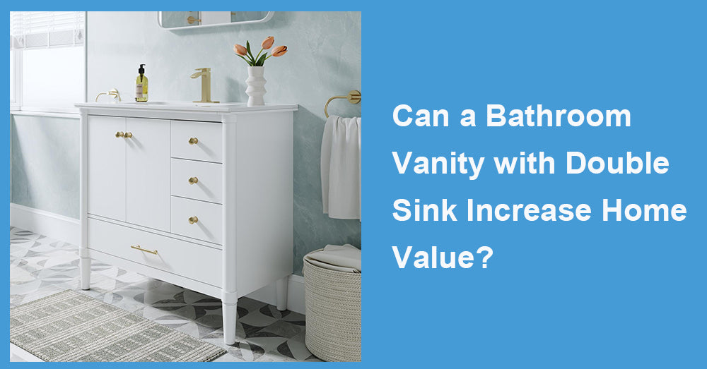 Can a Bathroom Vanity with Double Sink Increase Home Value?