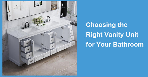 Choosing the Right Vanity Unit for Your Bathroom
