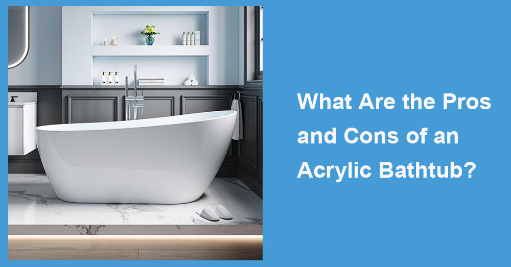 What Are the Pros and Cons of an Acrylic Bathtub?