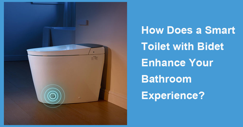 How Does a Smart Toilet with Bidet Enhance Your Bathroom Experience?