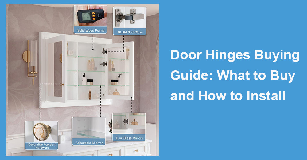 Door Hinges Buying Guide: What to Buy and How to Install