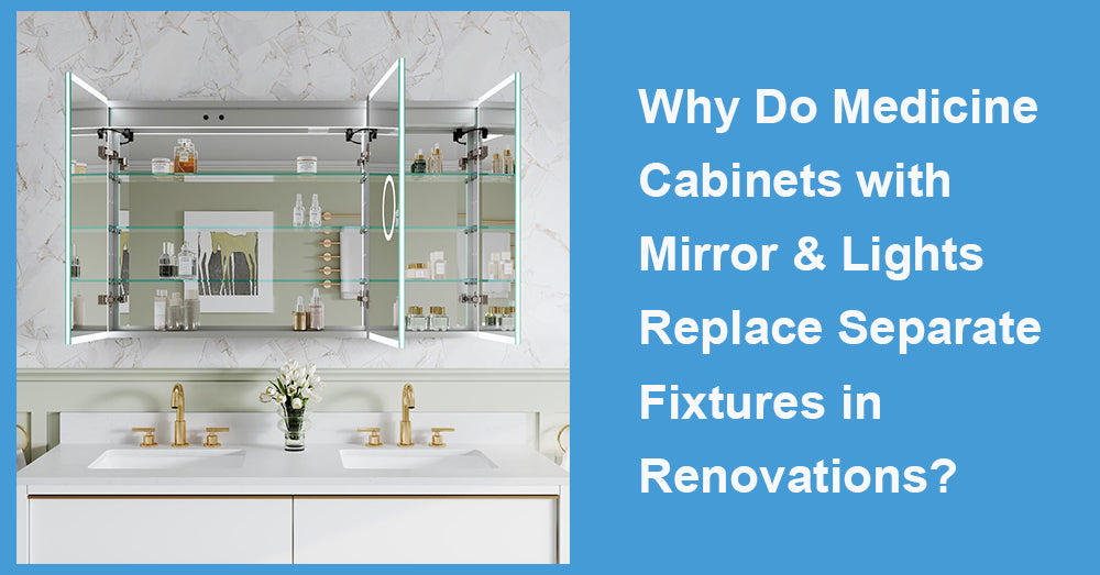 Why Do Medicine Cabinets with Mirror Lights Replace Separate Fixtures in Renovations?