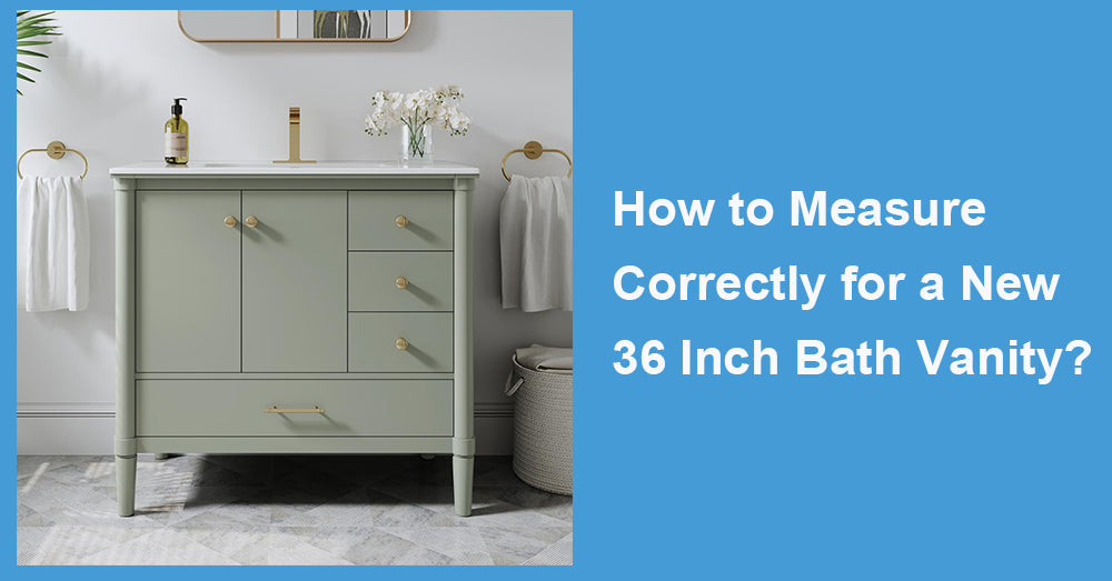 How to Measure Correctly for a New 36 Inch Bath Vanity?
