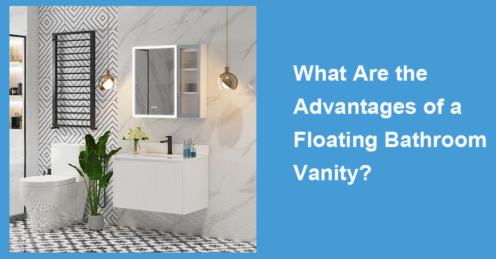 What Are the Advantages of a Floating Bathroom Vanity?