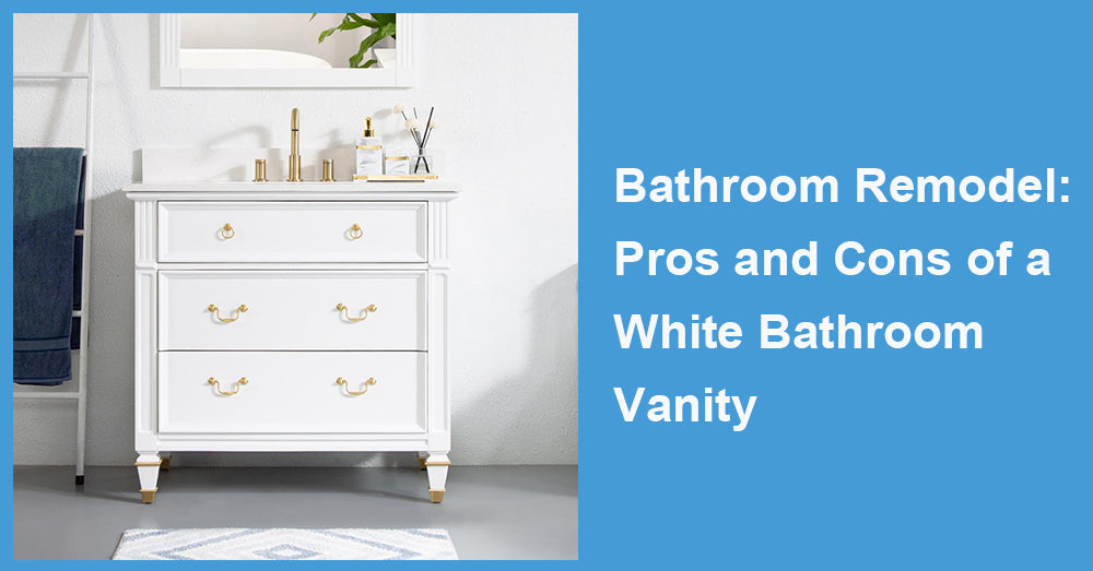 Bathroom Remodel:  Pros and Cons of a White Bathroom Vanity