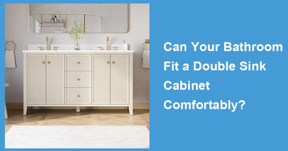 Can Your Bathroom Fit a Double Sink Cabinet Comfortably?