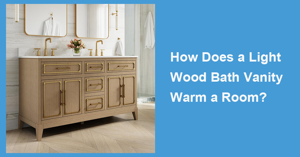 How Does a Light Wood Bath Vanity Warm a Room?