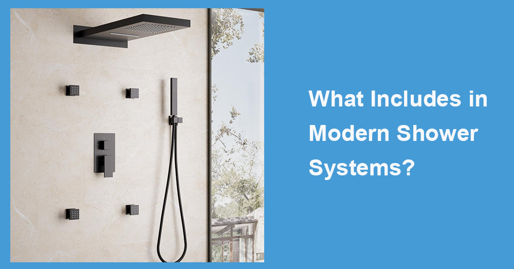What Includes in Modern Shower Systems?