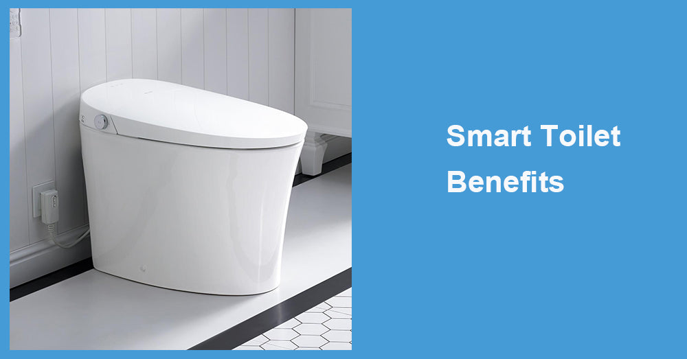 Smart Toilet Benefits