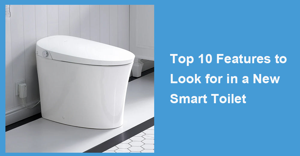 Top 10 Features to Look for in a New Smart Toilet